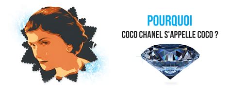 pourquoi coco chanel s'appelle coco